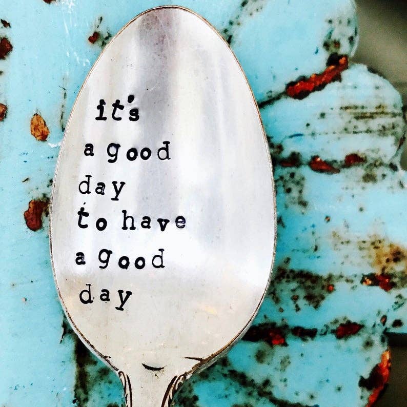 Sweet Thyme Design Good Day Spoon