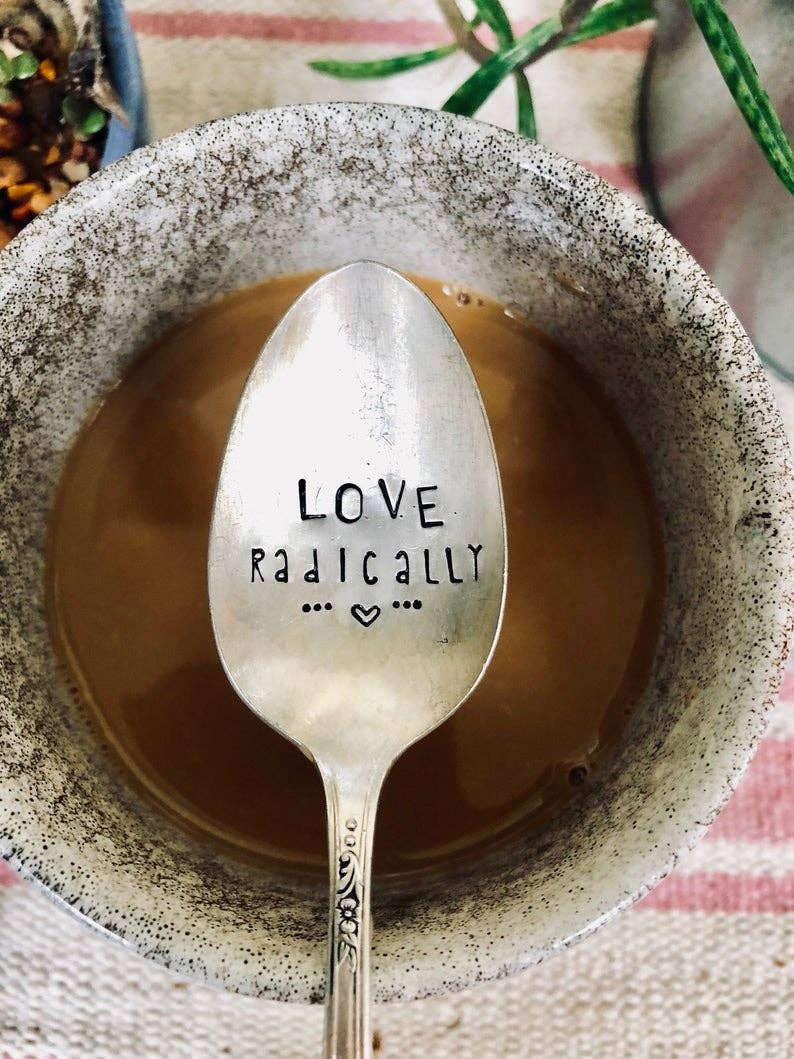 Sweet Thyme Design Love Radically Spoon
